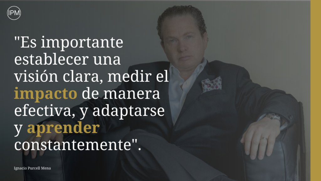 Consejos para líderes empresariales aspirantes Ignacio Purcell Mena