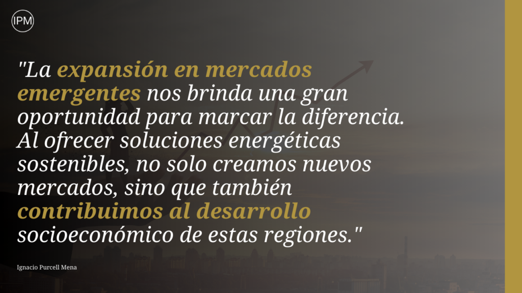 Expansión en Mercados Emergentes Ignacio Purcell Mena