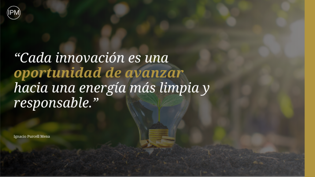 Innovación y Tecnología al Servicio de la Sostenibilidad Ignacio Purcell Mena