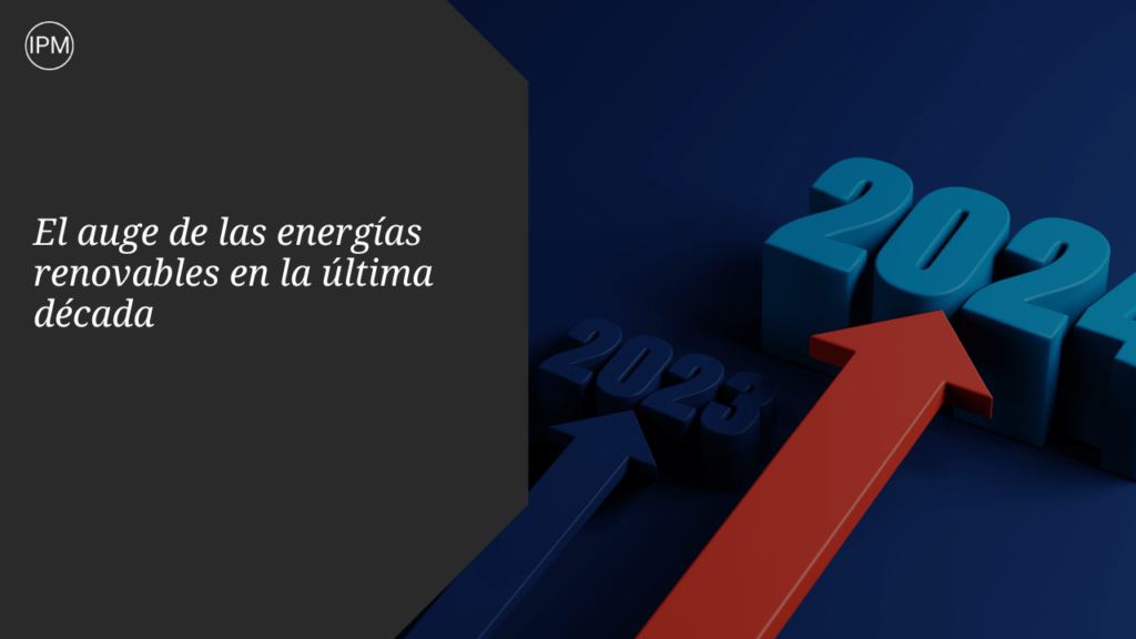 Auge de las energías renovables Ignacio Purcell Mena