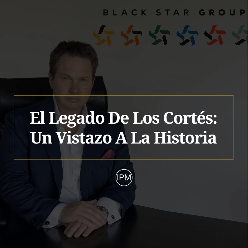 El Legado De Los Cortés: Un Vistazo A La Historia Ignacio Purcel Mena
