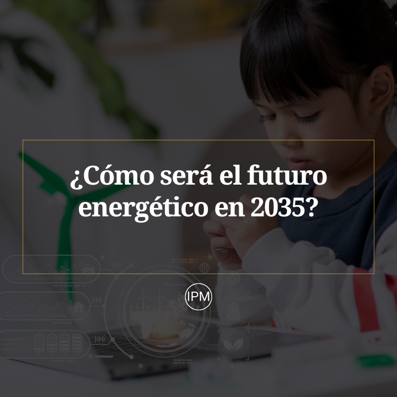 ¿Cómo será el futuro energético en 2035 Ignacio Purcell Mena